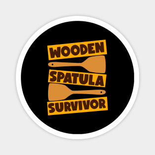 WOODEN SPATULA SURVIVOR Magnet